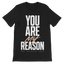 You Are My Reason
